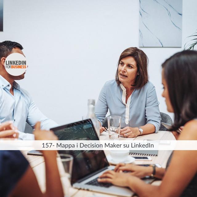 157- Mappa Decision Maker su LinkedIn - podcast episode cover