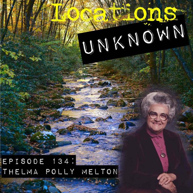 Thelma Polly Melton - Great Smoky Mountains National Park - podcast episode cover
