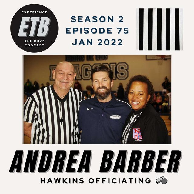 NO. 75 -- ANDREA BARBER | Hawkins Officiating - podcast episode cover