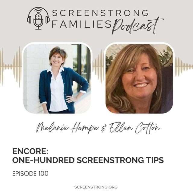 ENCORE: 100 ScreenStrong Tips with Ellen Cotton (#100) - podcast episode cover