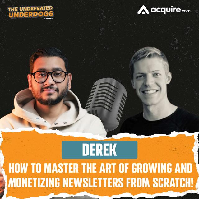 Derek - How to master the art of growing and monetizing newsletters from scratch! - podcast episode cover