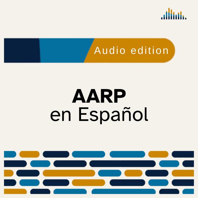 AARP en Espanol 2023-11-21 - podcast episode cover