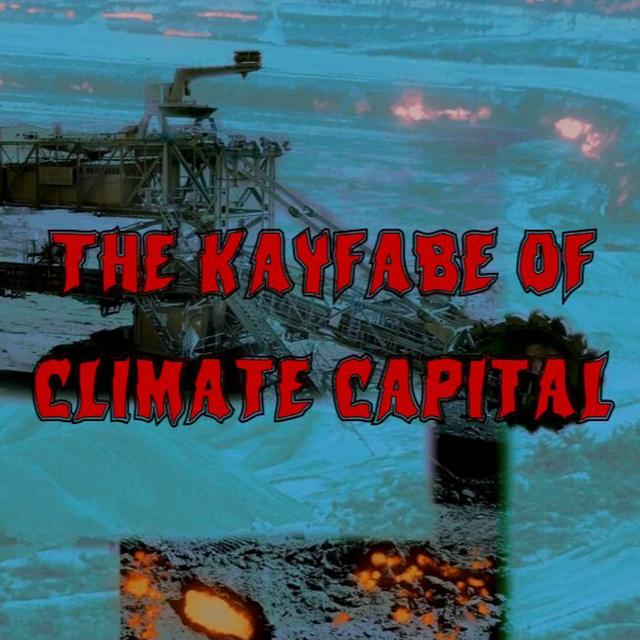 Patreon Preview – 270. The Kayfabe of Climate Capital - podcast episode cover
