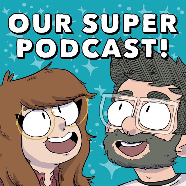 Episode 10: Our Super 2018! - podcast episode cover