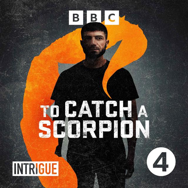 To Catch a Scorpion: 2. Trading in People - podcast episode cover