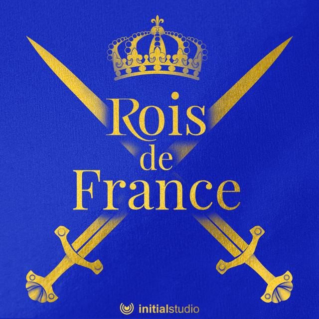 Rois de France - Les plus longs règnes : Philippe Auguste, un roi réformateur (1/2) - podcast episode cover