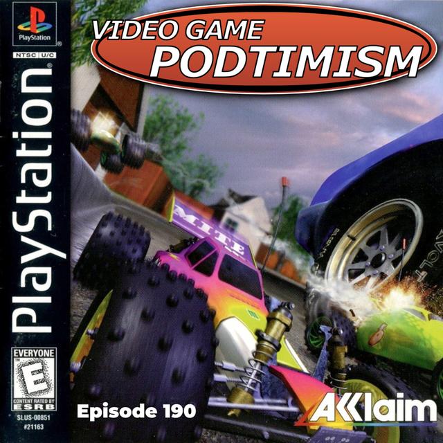Ep. 190: I Have No Wheels and I Must Vroom (Feat. Re-Volt) - podcast episode cover