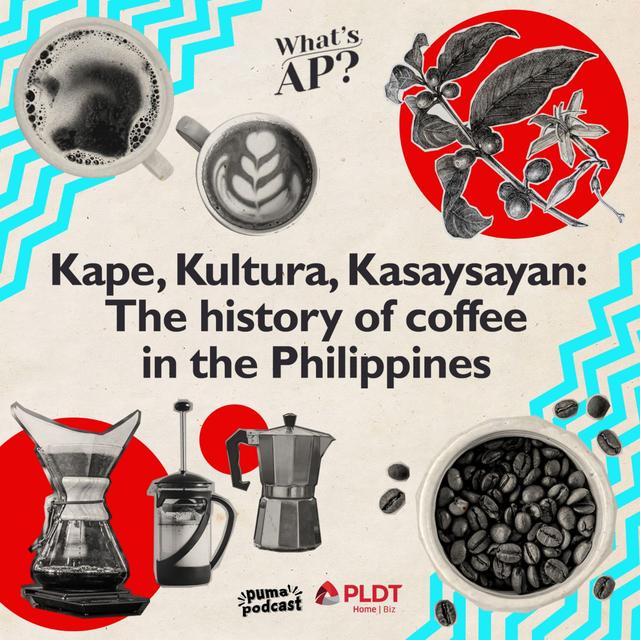 Kape, Kultura, Kasaysayan: The history of coffee in the Philippines - podcast episode cover