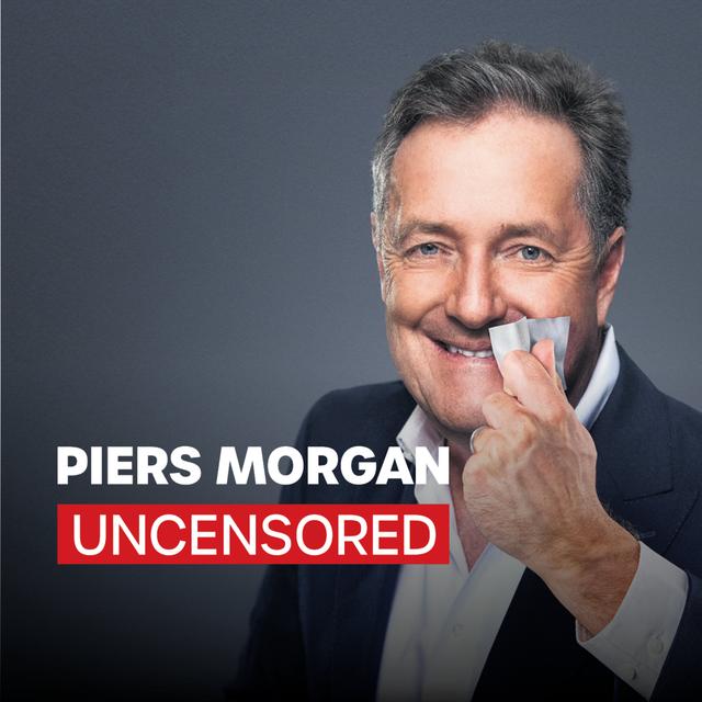 Piers Morgan Uncensored | 26 January - podcast episode cover
