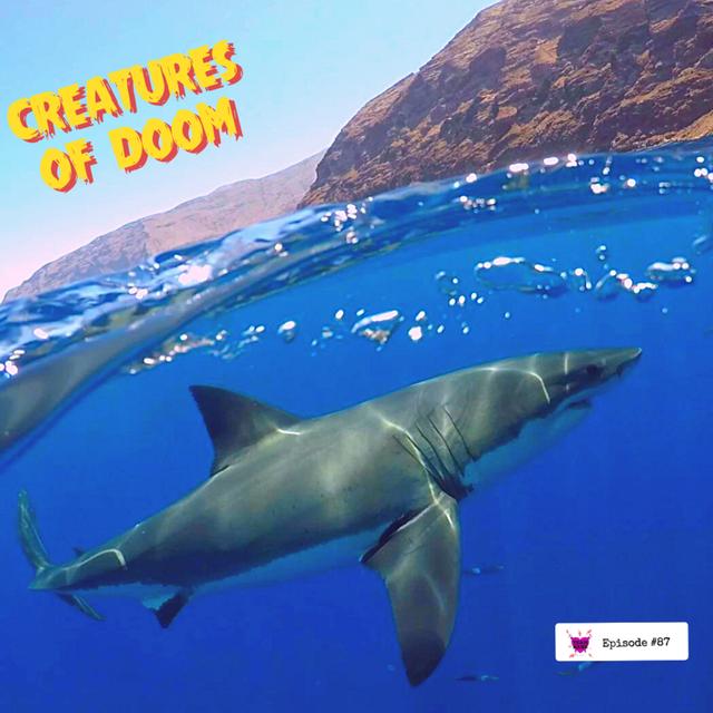 Season 6 Episode #87 Creatures of Doom - podcast episode cover