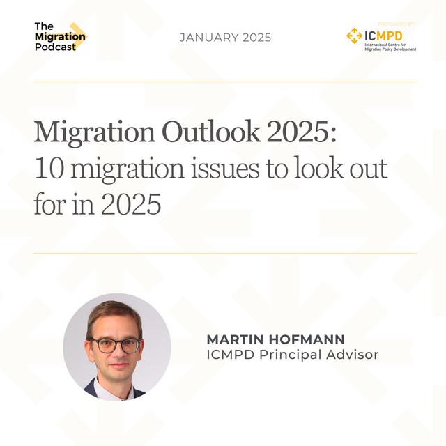 Migration Outlook 2025: 10 issues to look out for - podcast episode cover