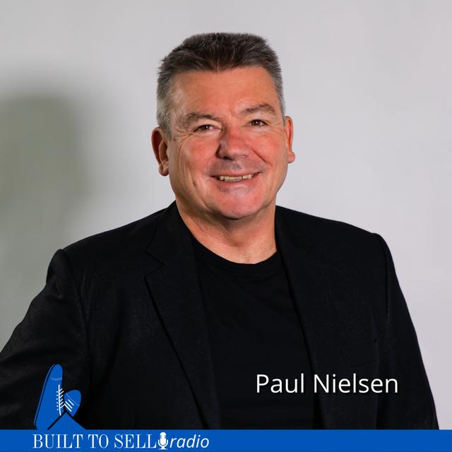 Ep 334 Paul Nielsen - From Product-Driven to Purpose-Driven - podcast episode cover