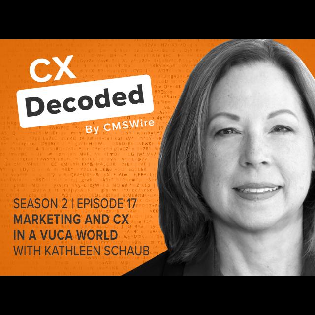 Marketing and CX in a VUCA World - podcast episode cover