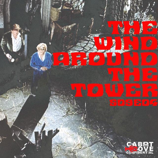 S09E04 - The Wind Around The Tower - podcast episode cover