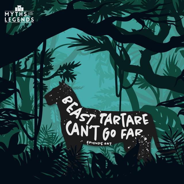 247-Argentinian Folklore: Beast Tartare, Can't Go Far - podcast episode cover