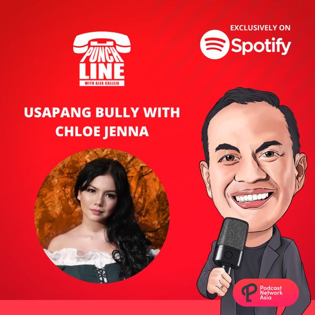 Ep. 180: Usapang Bully with Chloe Jenna - podcast episode cover