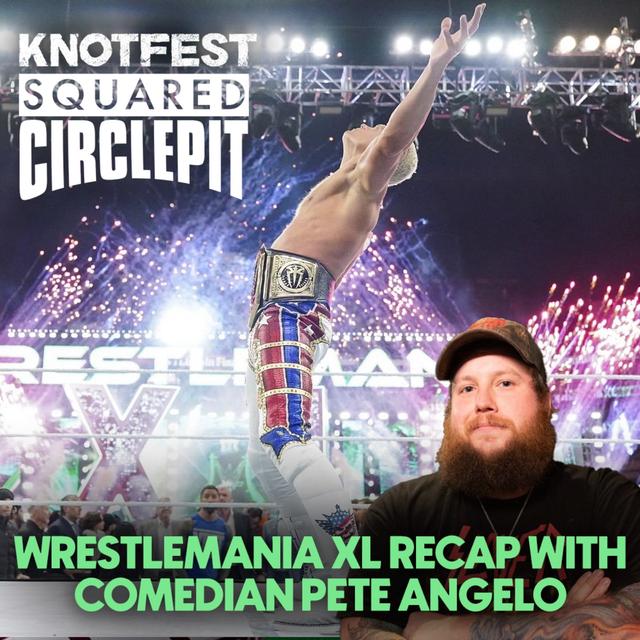 #130 - WrestleMania XL Recap with comedian Peter Angelo - podcast episode cover