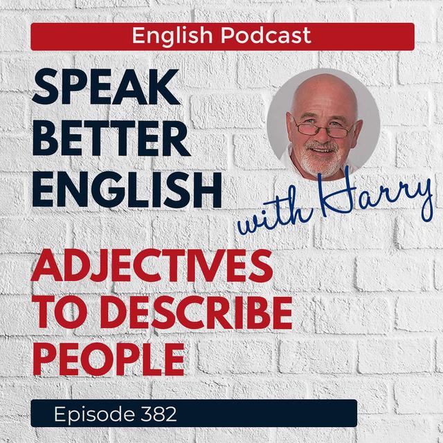 Speak Better English with Harry | Episode 382 - podcast episode cover