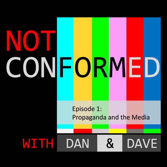 Episode 1: Propaganda and the Media - podcast episode cover
