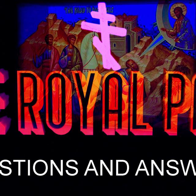 "Questions and Answer" (The Royal Path Ep 016) - podcast episode cover