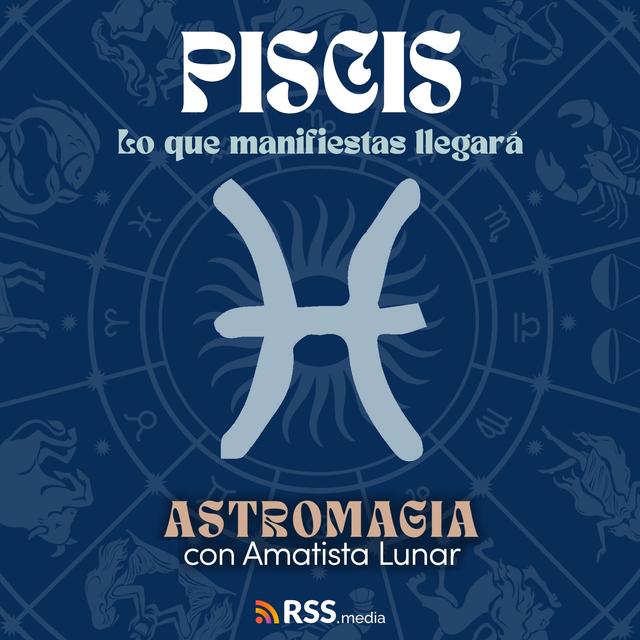 Piscis - Lo que manifiestas llegará - Horóscopos Julio - podcast episode cover