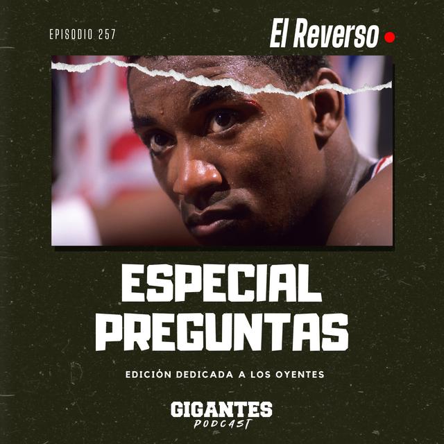 Cap. 257 (Especial PREGUNTAS VII) - podcast episode cover