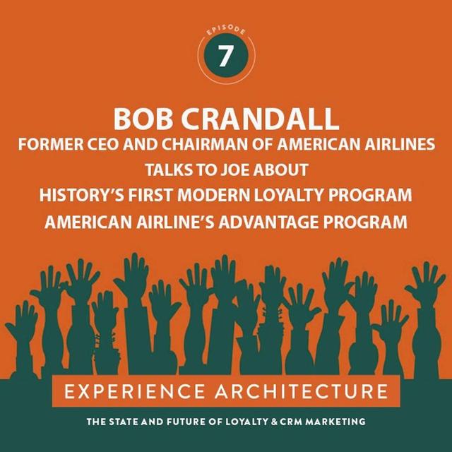 Experience Architecture - Ep. 7 - The Godfather of Loyalty Marketing - podcast episode cover