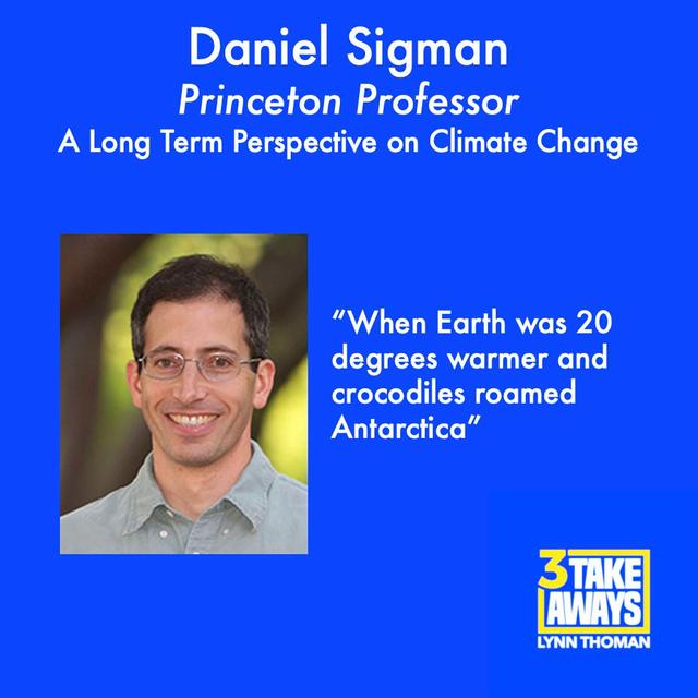 A Long Term Perspective on Climate Change - When Earth Was 20 Degrees Warmer and Crocodiles Roamed Antarctica with Princeton’s Danny Sigman (#30) - podcast episode cover