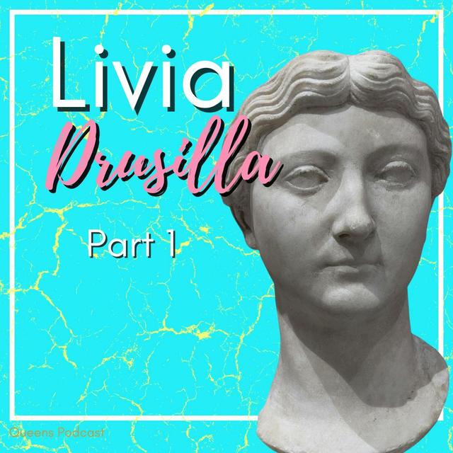 Livia Drusilla part 1 - podcast episode cover