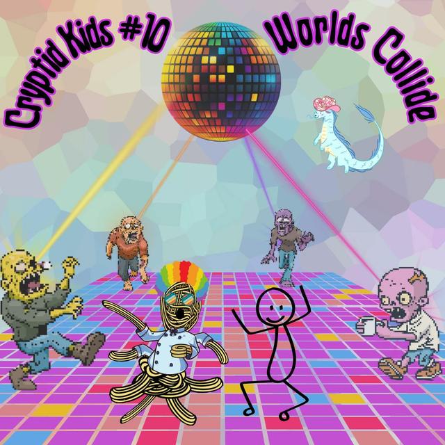 355. Cryptid Kids #10: Worlds Collide - podcast episode cover