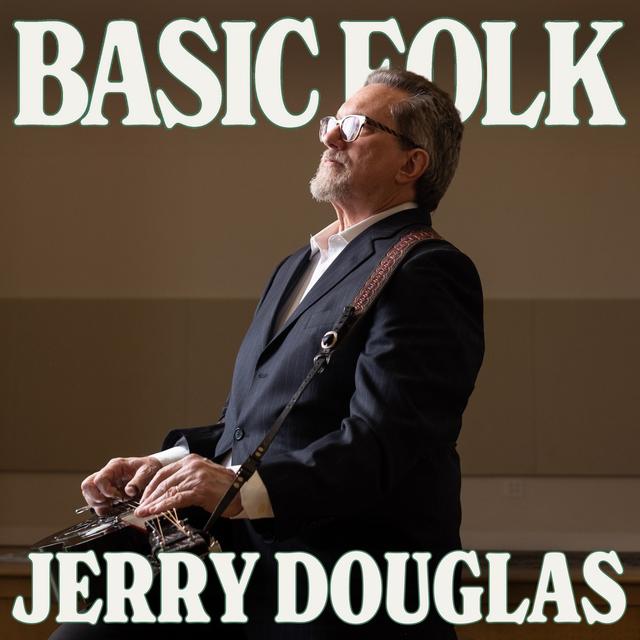 Jerry Douglas: From Steel Mills to Dobro Thrills, ep. 291 - podcast episode cover