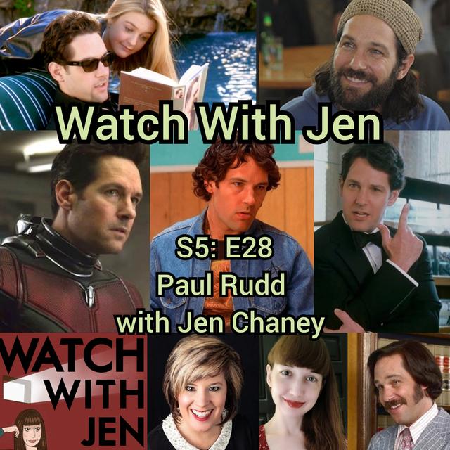 Watch With Jen - S5: E28 - Paul Rudd with Jen Chaney - podcast episode cover