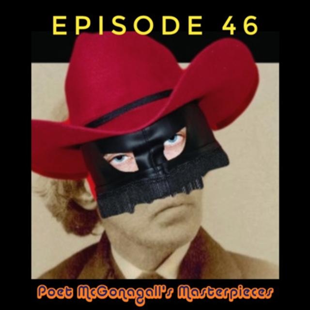 Episode 46a - Poet McGonagall's Masterpieces - podcast episode cover