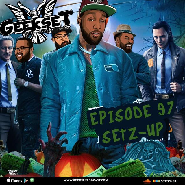 Geekset Episode 97: Setz Up - podcast episode cover