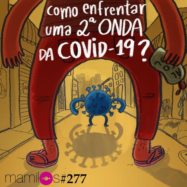 Como enfrentar uma 2ª onda da COVID-19? - podcast episode cover