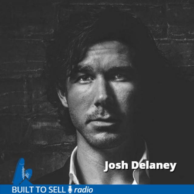 Ep 314 Josh Delaney - The $26 Million Dollar Man - podcast episode cover