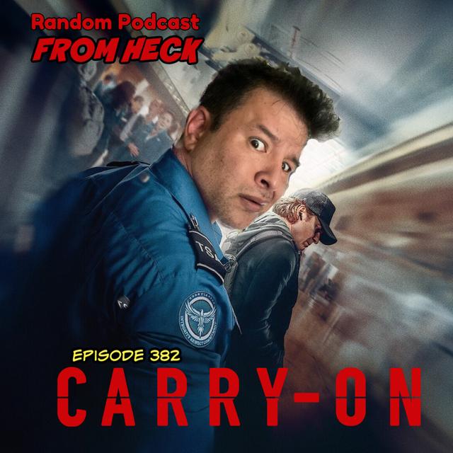 Episode 382: Carry-On, Star Wars Skeleton Crew, Cobra Kai, And More - podcast episode cover