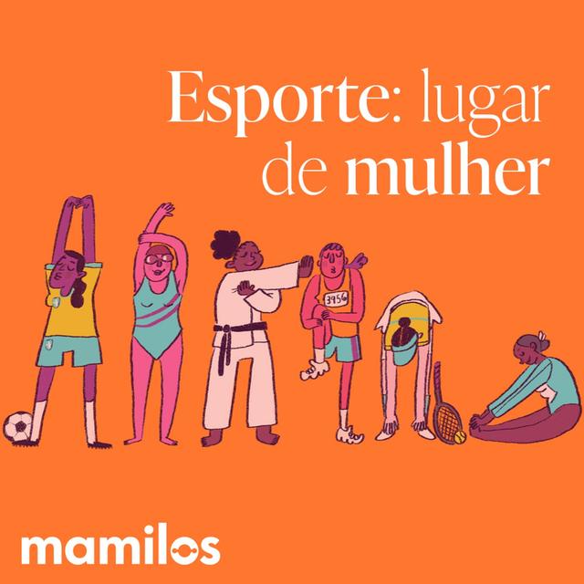 Esporte: lugar de mulher - podcast episode cover