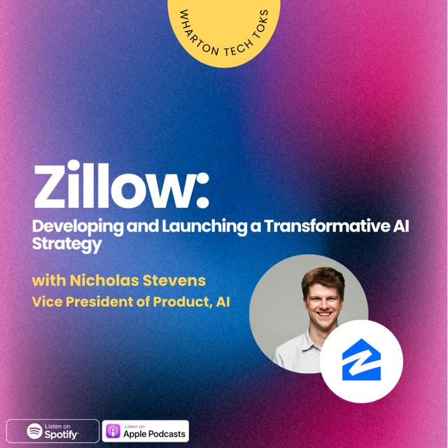 Zillow: Developing and Launching a Transformative AI Strategy - podcast episode cover