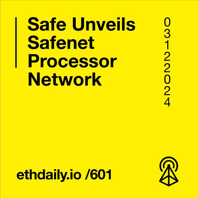 Safe Unveils Safenet Processor Network - podcast episode cover