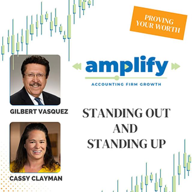 Standing Up and Standing Out: Building Brand Authority and Challenging Stereotypes in Accounting with Gilbert Vasquez - Amplify S6E1 - podcast episode cover
