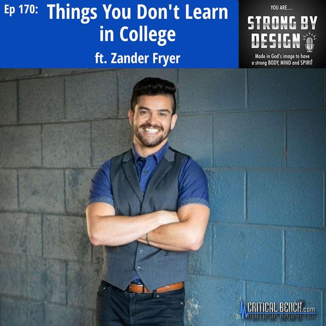 Ep 170 Things You Don't Learn in College ft. Zander Fryer - podcast episode cover