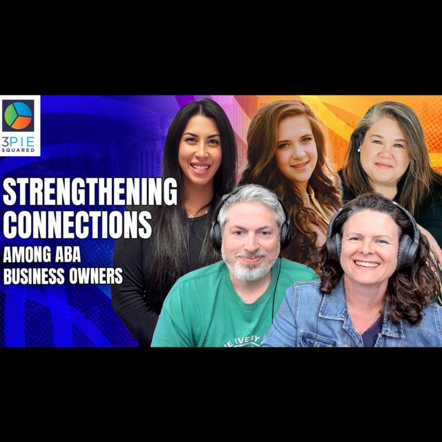 Collaboration in ABA: Strengthening Connections Among ABA Business Owners - podcast episode cover