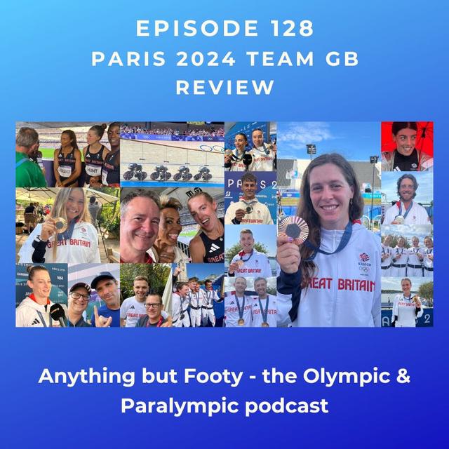 #128 Paris 2024 Team GB Review - podcast episode cover