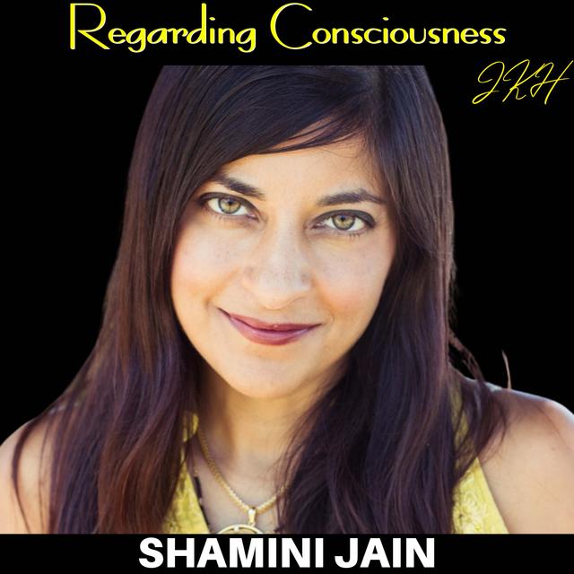 Healing Through Consciousness: An Interview with Dr. Shamini Jain - podcast episode cover
