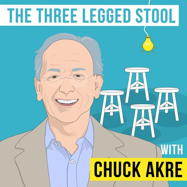 Chuck Akre – The Three-Legged Stool - [Invest Like the Best, EP.135] - podcast episode cover