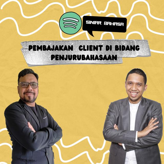 Pembajakan Klien di Dunia Penjurubahasaan - podcast episode cover