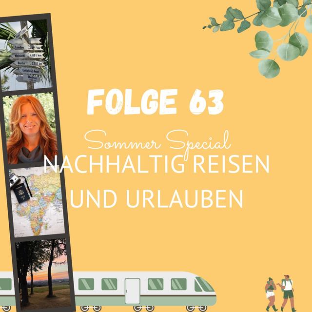 Folge 63: Ab in den Urlaub... aber nachhaltig! - podcast episode cover