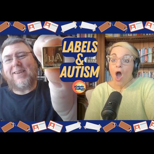 Labels & Autism - Special Episode (Episode 13) - podcast episode cover