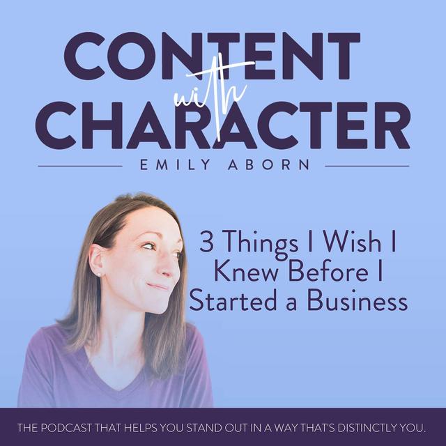 3 Things I Wish I Knew Before I Started a Business - podcast episode cover